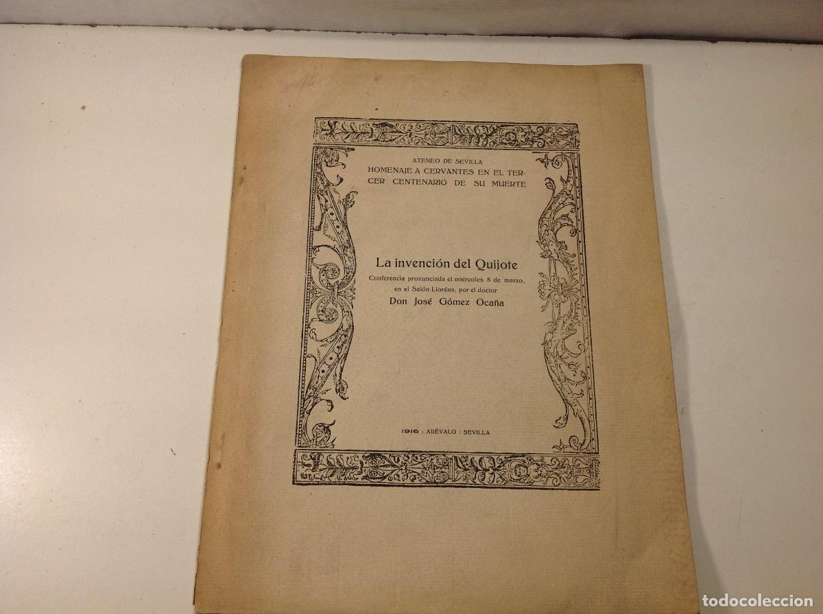 Libros: LA INVENCION DEL QUIJOTE GOMEZ OCA&Ntilde;A JOSE 1916