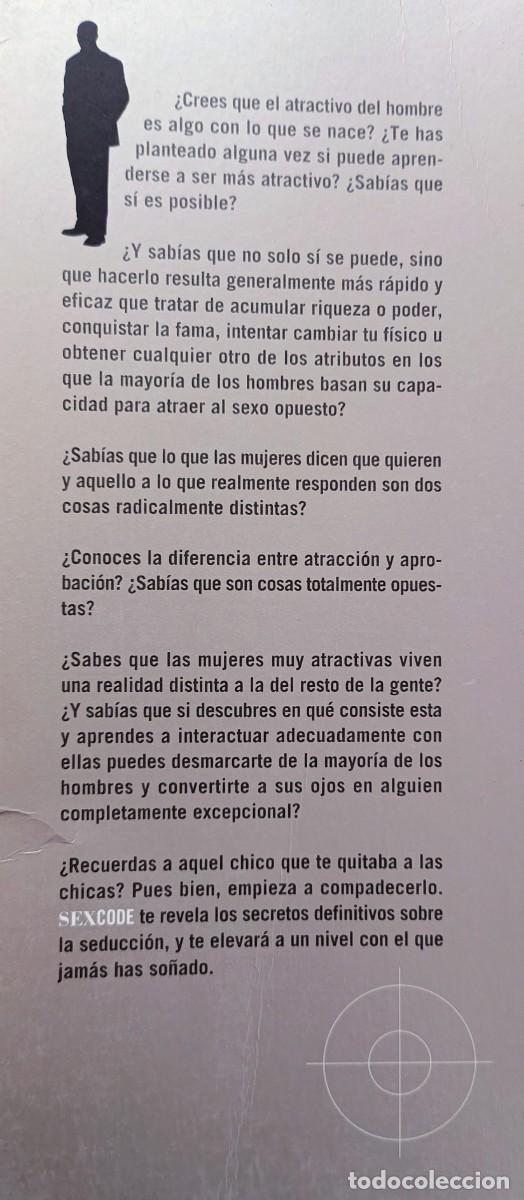 Libros: SEXCODE. EL MANUAL PR&Aacute;CTICO DE LOS MAESTROS DE LA SEDUCCI&Oacute;N - MARIO LUNA - NOWTILUS- 2007. - Foto 2