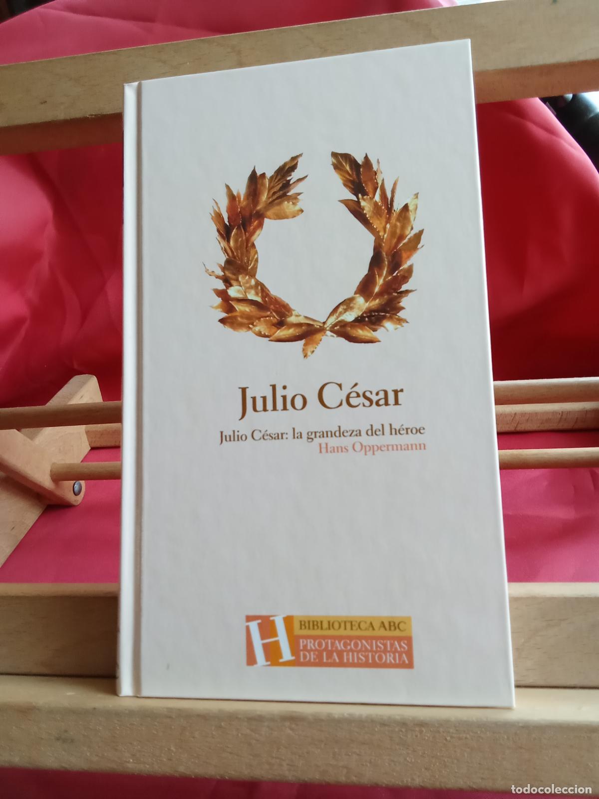 Libros: Julio C&eacute;sar: la grandeza del h&eacute;roe. Hans Oppermann L.20558-1109 - Foto 1