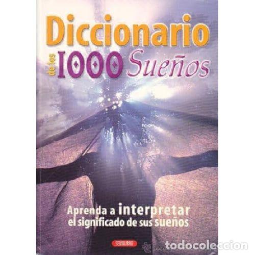 Libros: Diccionario de los 1000 Sue&ntilde;os - Servilibro - Servilibro Ediciones - 2003 - Foto 1
