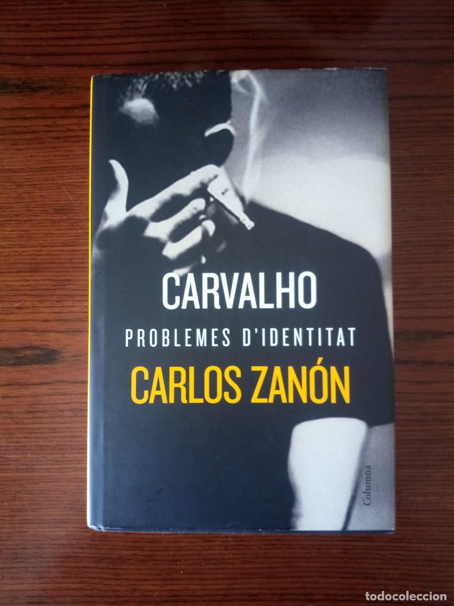 Libros: &rdquo;Problemes d identitat&rdquo;, Carlos Zan&oacute;n (Carvalho) - Foto 1