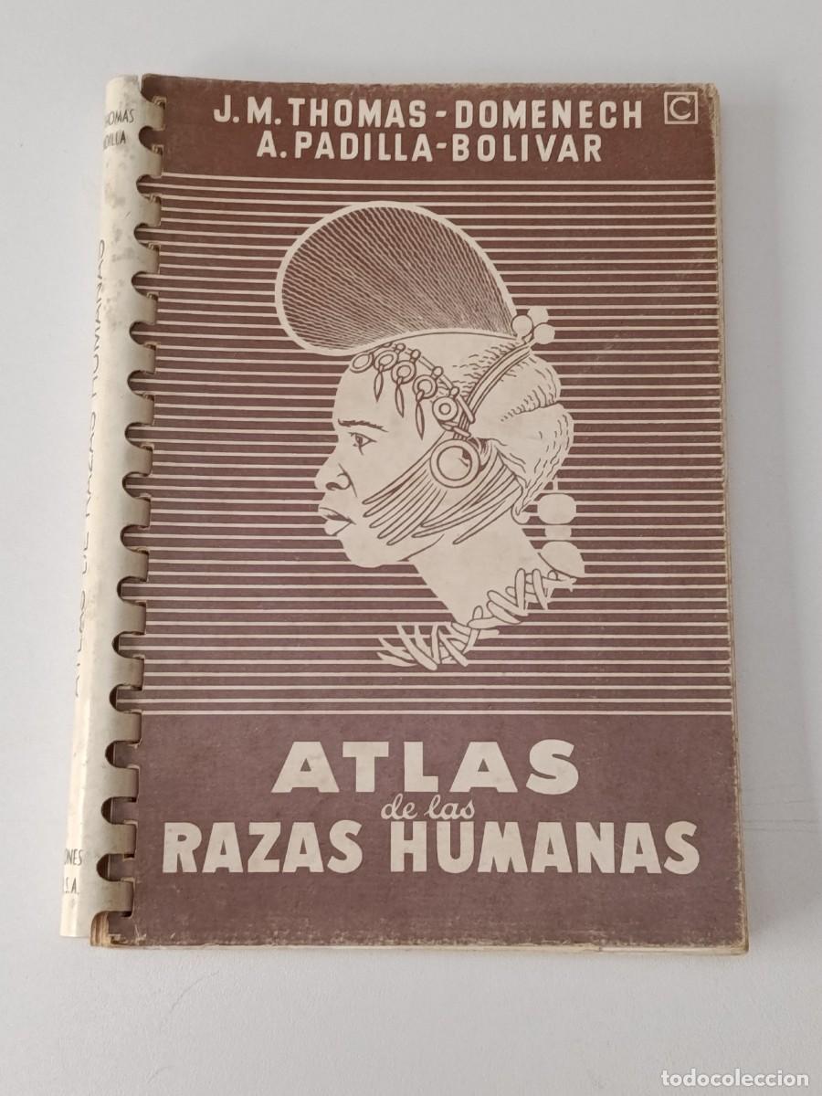 Libros: ATLAS DE RAZAS HUMANAS J.M. THOMAS -DOMENECH - Foto 1