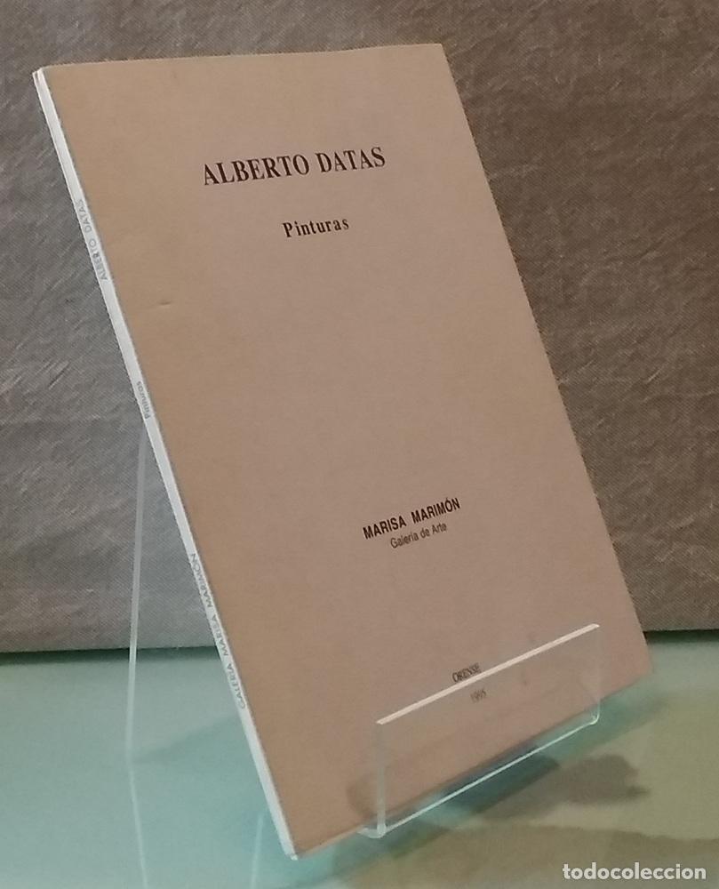 Libros: Alberto Datas, pinturas. Cat&aacute;logo de la exposici&oacute;n en Orense - Foto 1