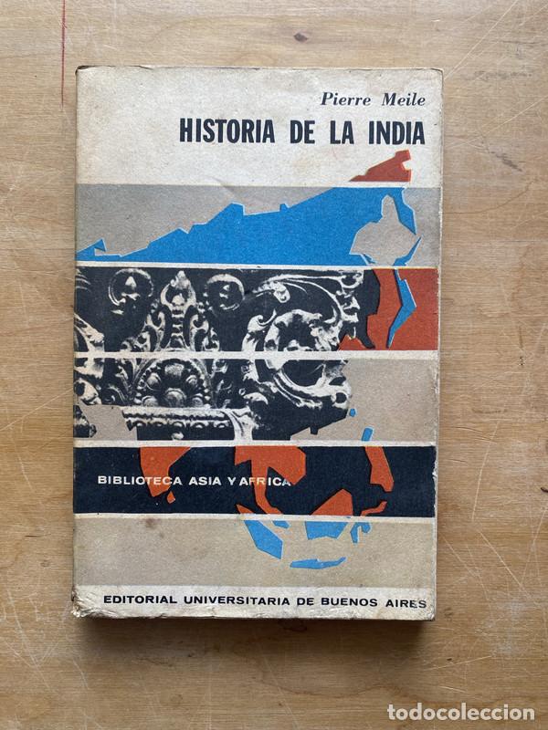 Libri di seconda mano: Historia de la india - Meile Pierre