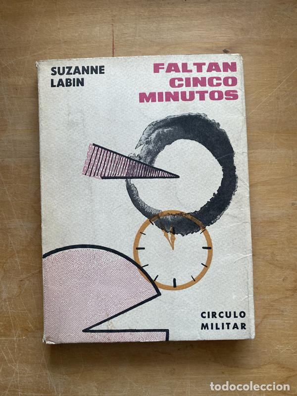 Libros: Faltan cinco minutos - Suzanne Labin - Foto 1