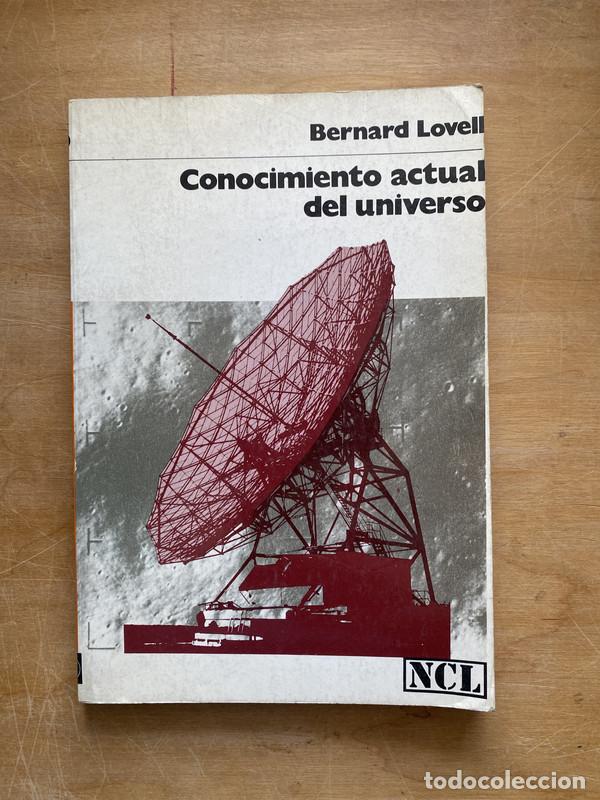 Libros: Conocimiento actual del universo - Lovell Bernard - Foto 1