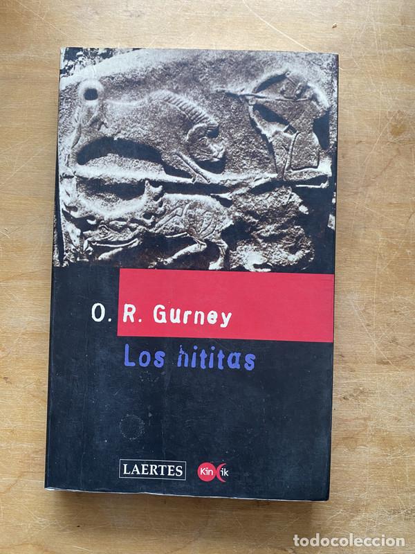 Los hititas - Gurney O. R
