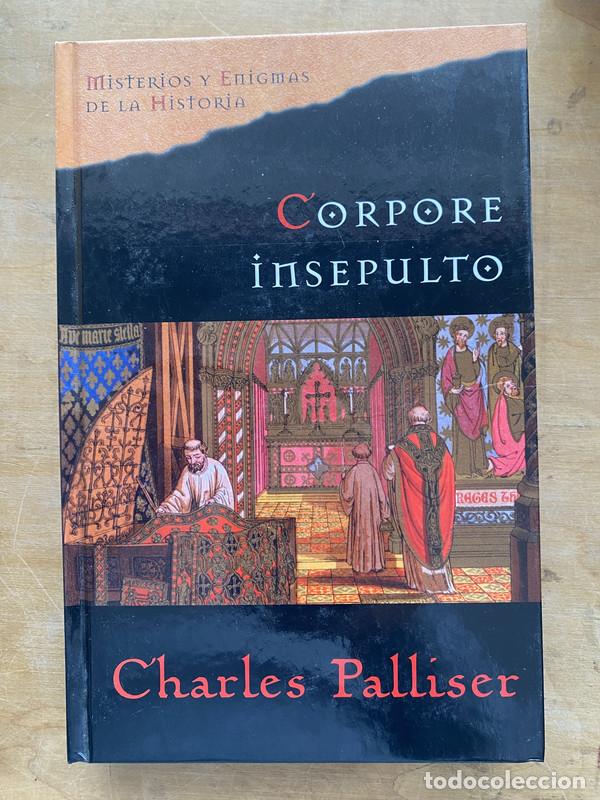 Libros: Corpore insepulto - Palliser Charles - Foto 1