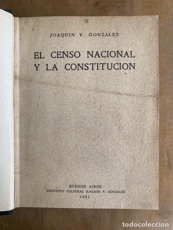 Libros: El censo nacional y la constitucion - Gonzalez Joaquin - Foto 1