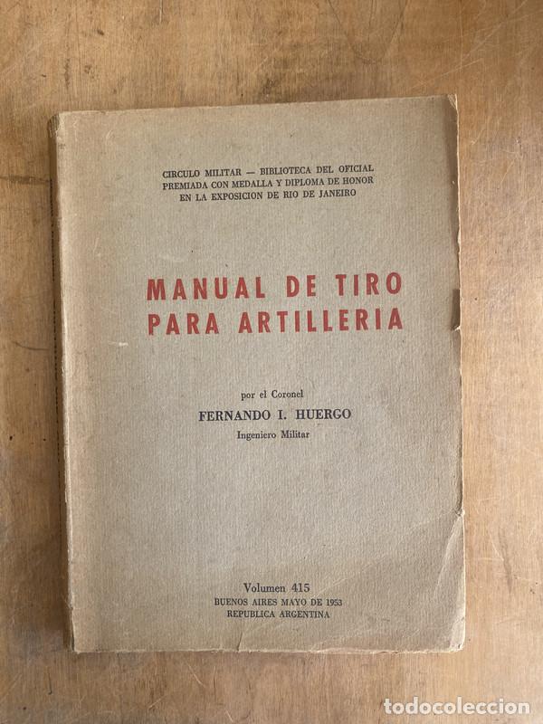 Livres: Manual de tiro para artilleria - Huergo Fernando I.