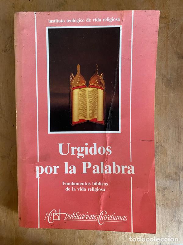 books: Urgidos por la palabra. Fundamentos biblicos de la vida religiosa