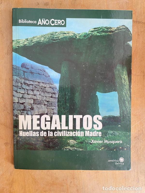 books: Megalitos. Huellas de la civilizacion madre - Musquera Xavier