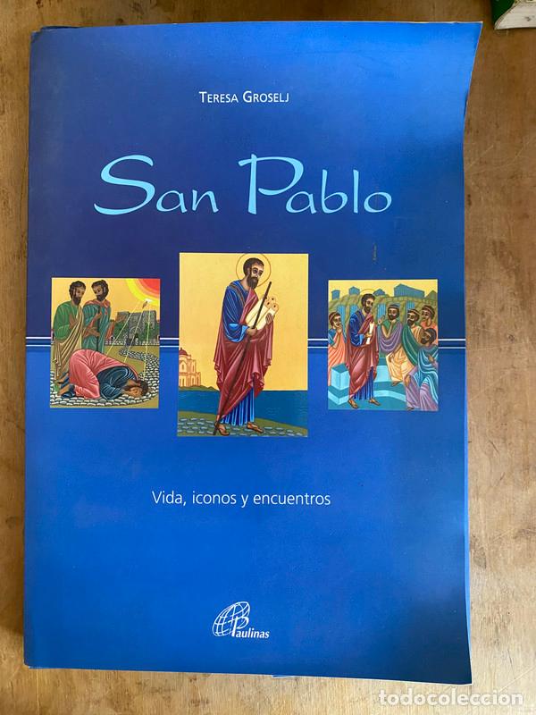 books: San Pablo. Vida iconos y encuentros - Groselj Teresa