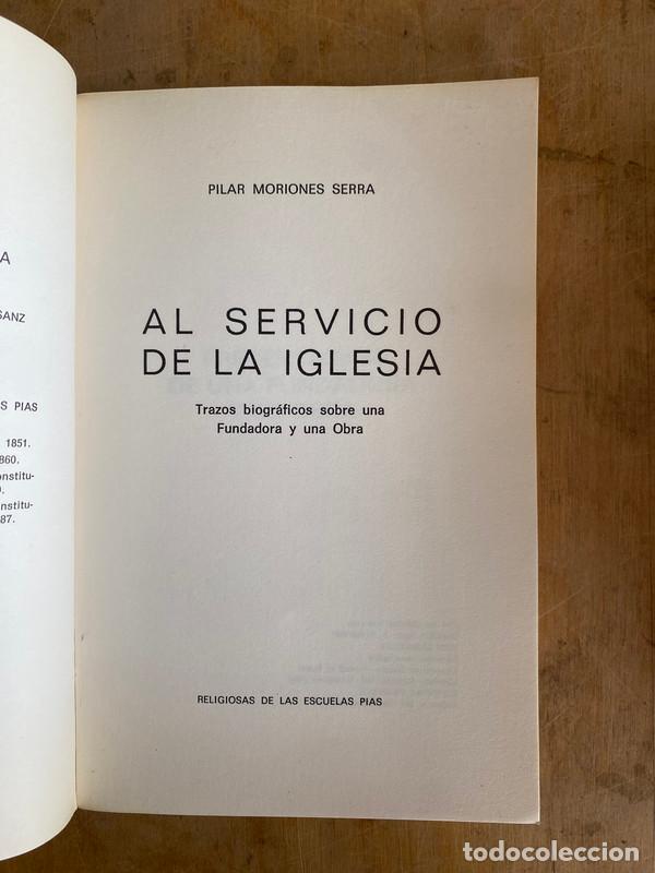 books: Al servicio de la iglesia. Trazos biograficos sobre una fundadora y una obra - Moriones Serra Pilar