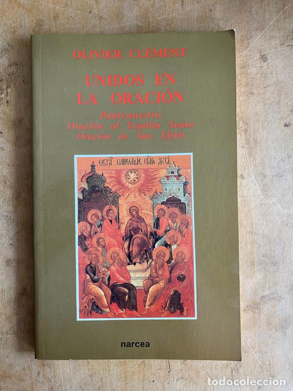 books: Unidos en la oracion. Padrenuestro. Oracion al espiritu Santo. Oracion de San Efren - Clement Olivie