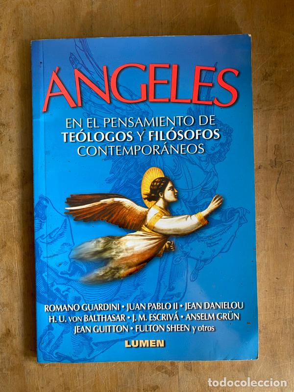 books: angeles. En el pensamiento de teologos y filosofos contemporaneos - Guardini Romano; Pablo Juan II;