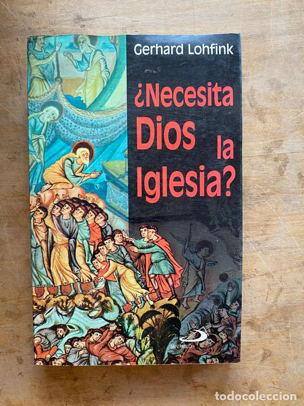 books: &iquest;Necesita Dios la iglesia? - Lohfink Gerhard