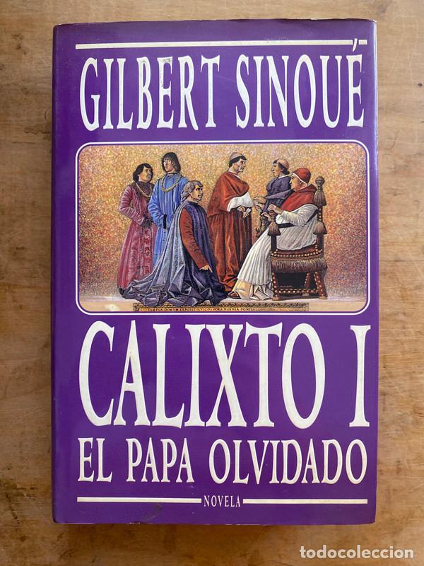 Libros: Calixto I. el Papa olvidado - Sinoue Gilbert - Foto 1