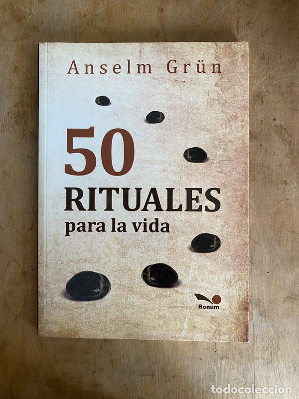 Libros: 50 rituales para la vida - Gr&uuml;n Anselm - Foto 1