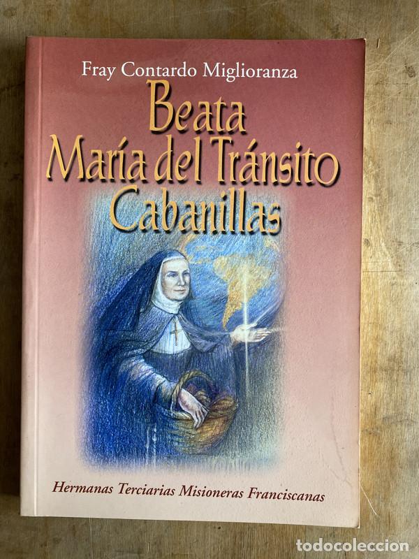 B&uuml;cher: Beata Maria del Transito Cabanillas. - Contardo Miglioranza Fray