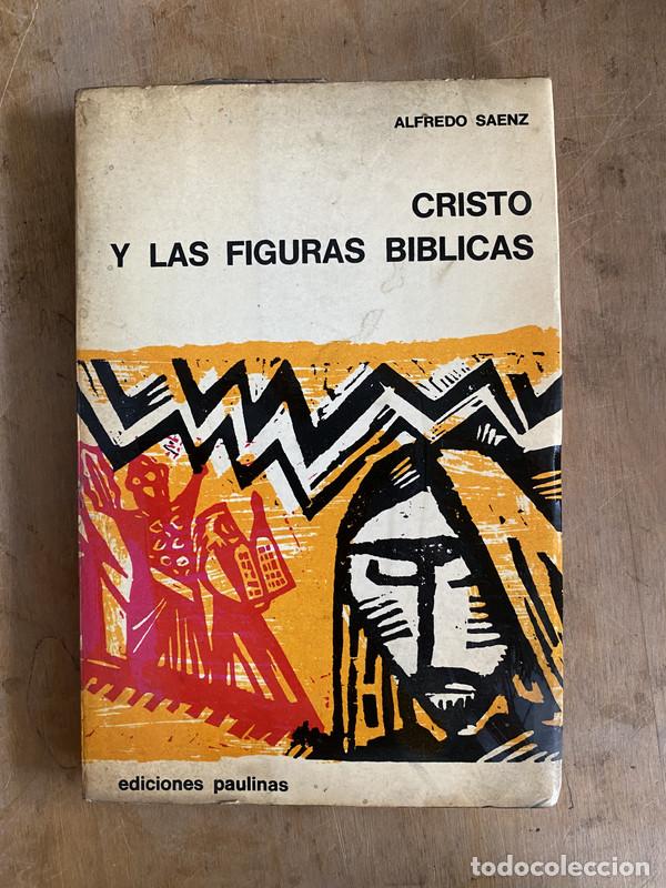 B&uuml;cher: Cristo y las figuras biblicas - Saenz Alfredo