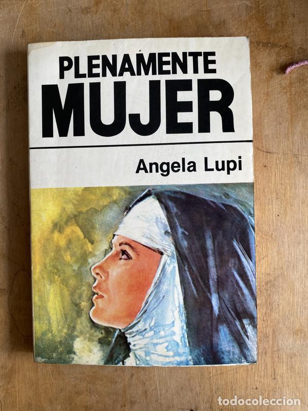 Libros: Plenamente mujer - Lupi Angela - Foto 1