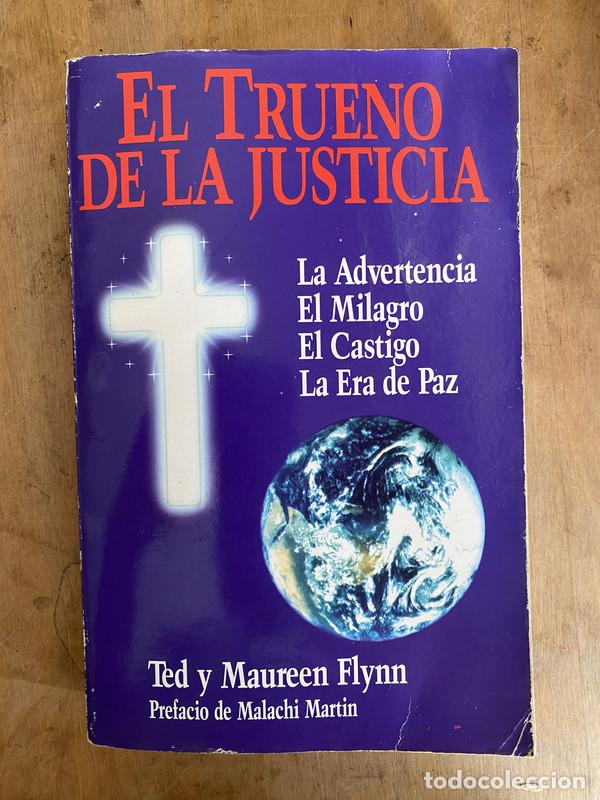 B&uuml;cher: el trueno de la justicia. La advertencia el milagro el castigo la era de paz - Flynn Maureen; Flynn