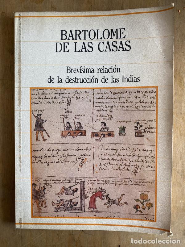 B&uuml;cher: Brevisima relacion de la destruccion de las Indias - De las Casas Bartolome