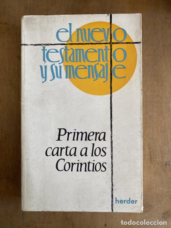 B&uuml;cher: el nuevo testamento y su mensaje. Primera carta a los Corintios
