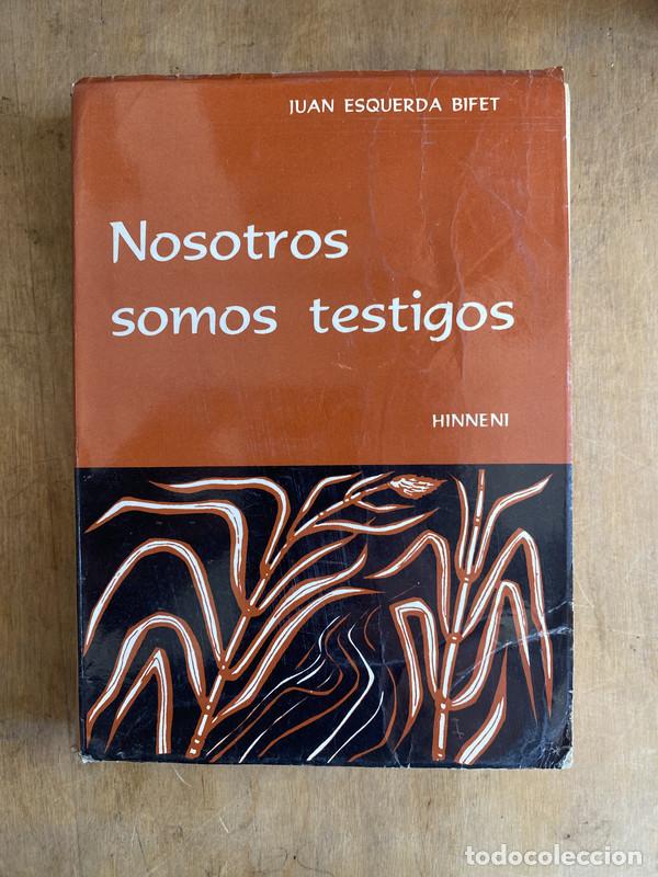 Libros: Nosotros somos testigos - Esquerda Bifet Juan - Foto 1