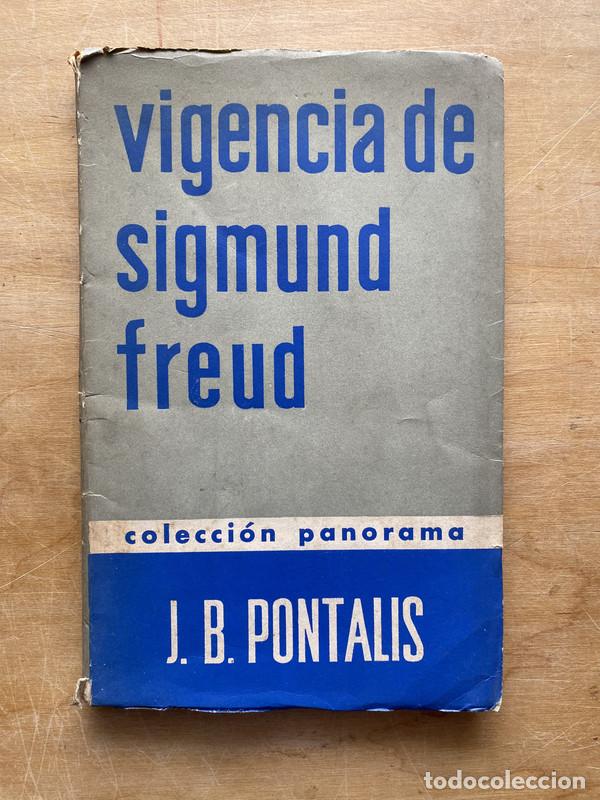Libros: Vigencia de Sigmund Freud - Pontalis J. B - Foto 1