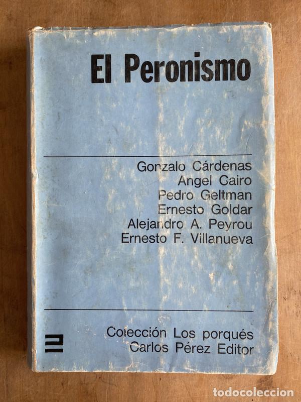 Libros: El peronismo - Cardenas; Caro; Geltman; Goldar; Peyrou; Villanueva