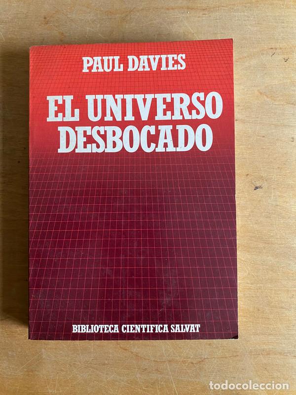 Libros: el universo desbocado - Davies Paul - Foto 1
