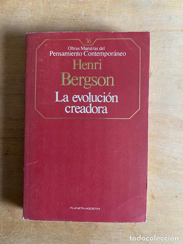 B&uuml;cher: La evolucion creadora - Bergson Henri