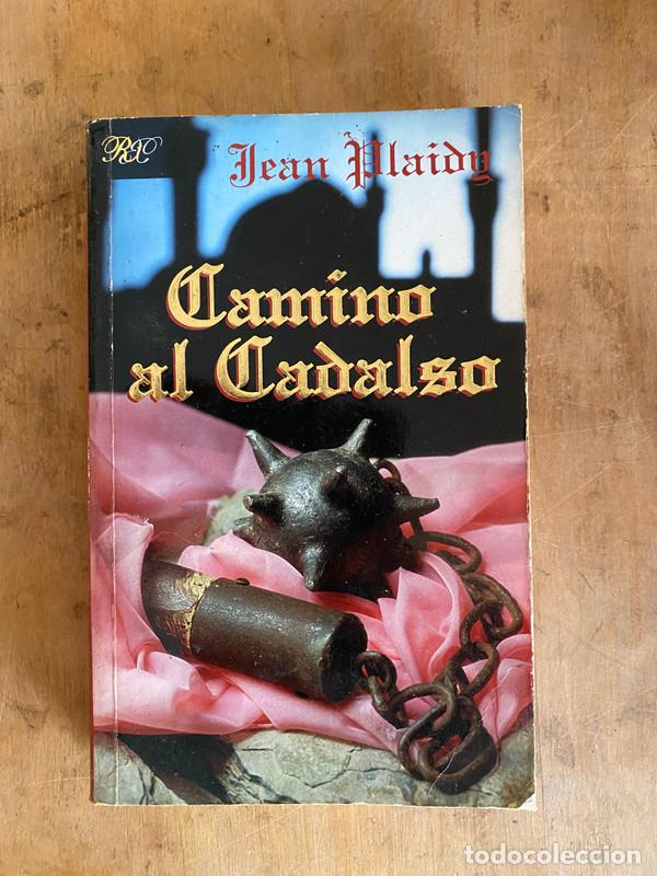 Libros: Camino al cadalso - Plaidy Jean - Foto 1