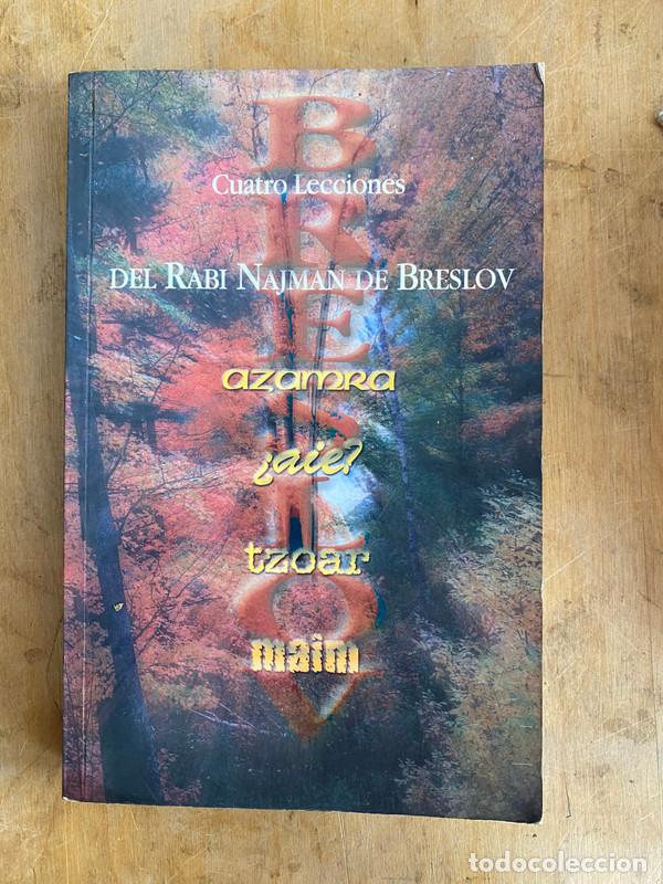Libros: Cuatro Lecciones del Rabi Najman de Breslov. Azamra. &iquest;aie?. Tzoar
