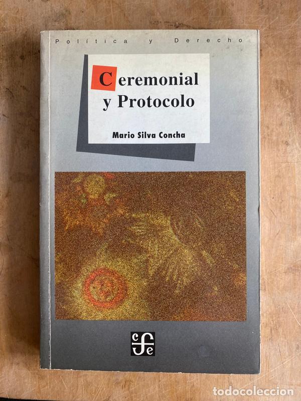 Libros: Ceremonial y protocolo - Concha Mario Silva - Foto 1
