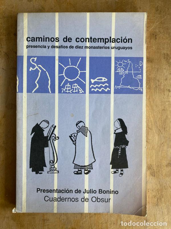 Livros em segunda m&atilde;o: Caminos de contemplacion: presencia y desafios de diez monasterios uruguayos - Bonino Julio (Present