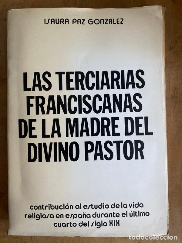 Livros em segunda m&atilde;o: Las terciarias Franciscanas de la madre del divino pastor. contribucion al estudio de la vida religi