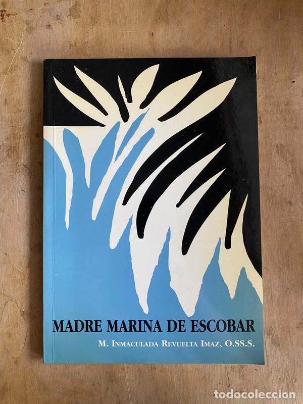 Libri di seconda mano: Madre Marina de Escobar - Revuelta Imaz M. Inmaculada (O.SS.S.)