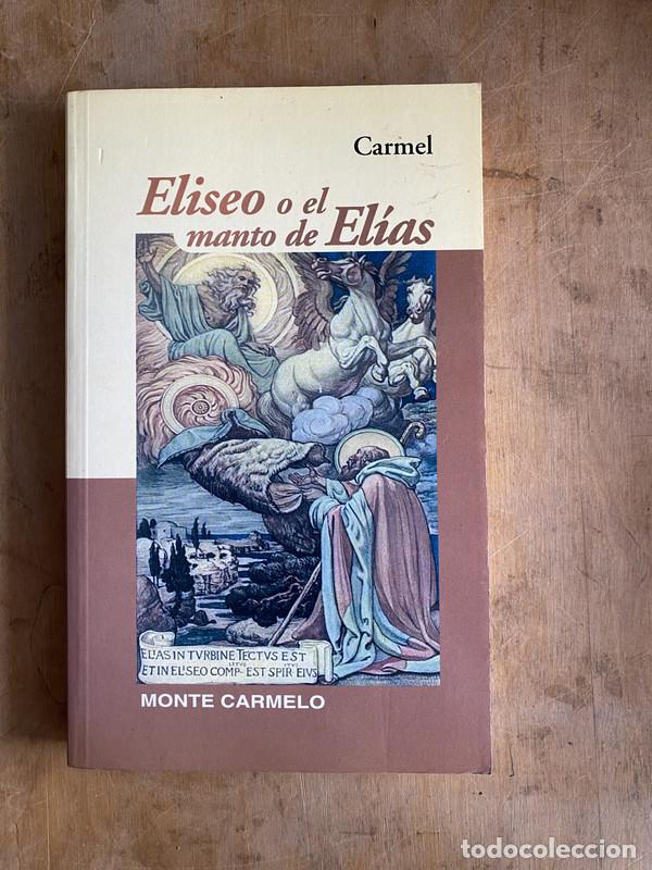Libros: Eliseo o el manto de elias - Carmel - Foto 1