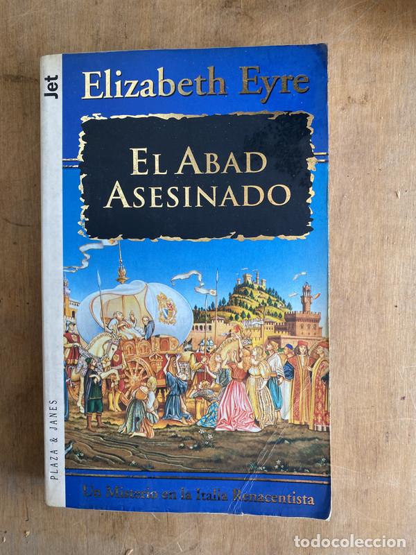 B&uuml;cher: el abad asesinado - Eyre Elizabeth