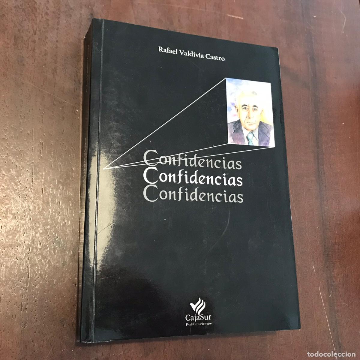Libros: Confidencias - Rafael Valdivia Castro - Foto 1