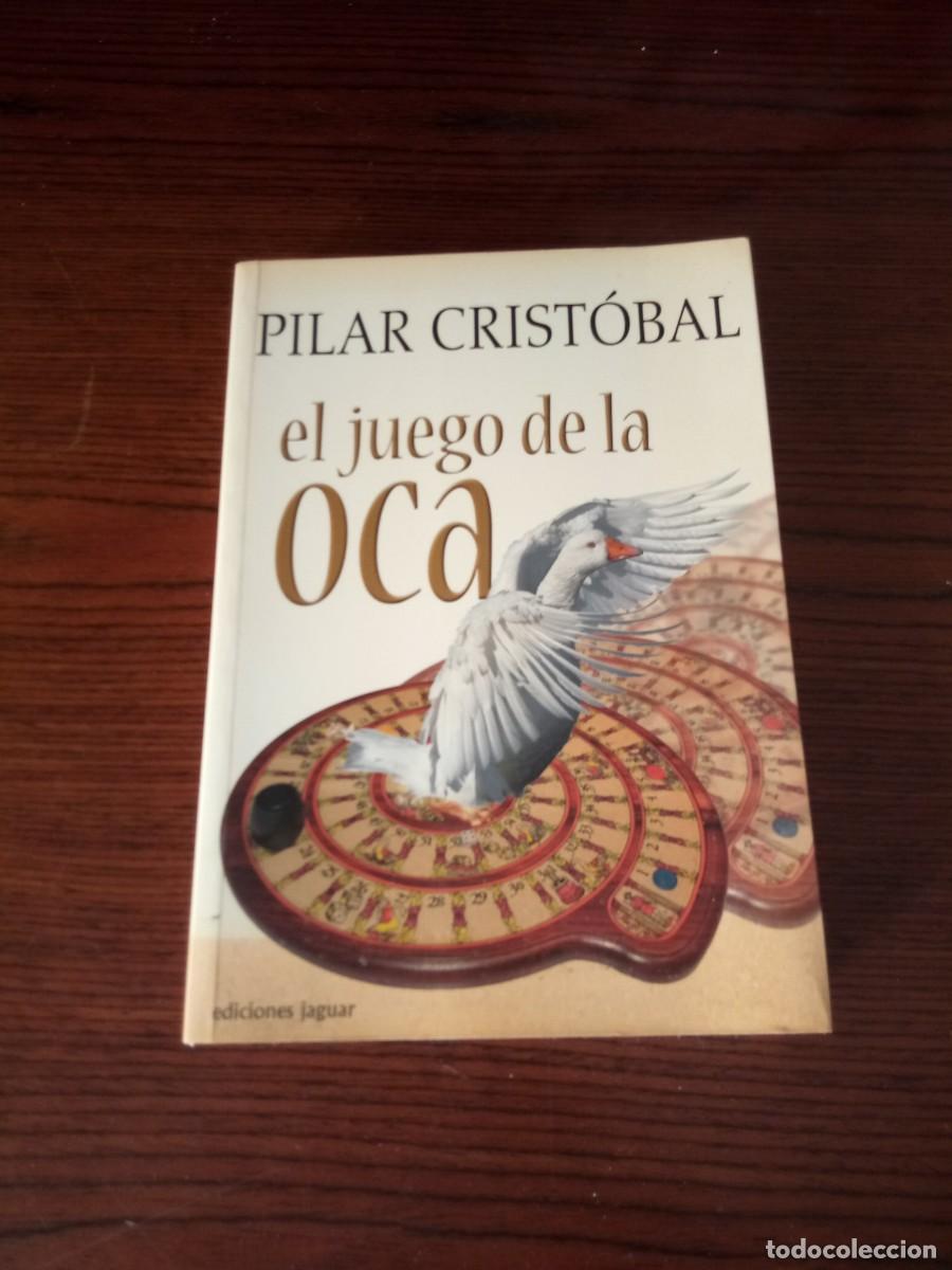 Libros: &rdquo;El juego de la oca&rdquo;, Pilar Crist&oacute;bal - Foto 1