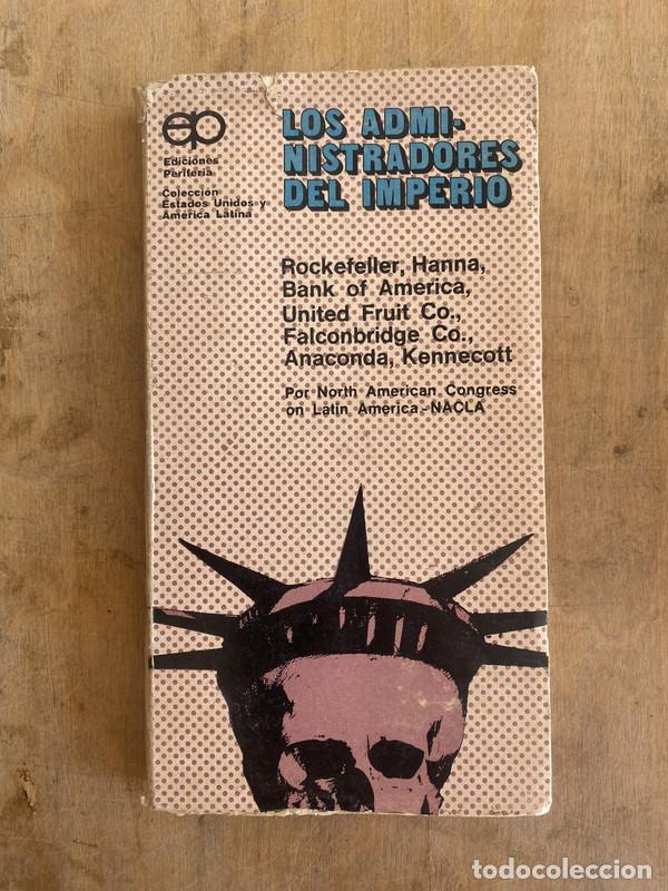 Livros em segunda m&atilde;o: Los administradores del imperio Rockefeller Hanna Bank Of America United Fruit Co. Falconbridge Co.