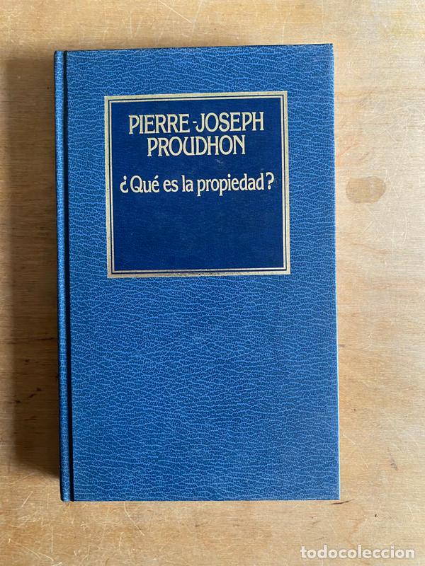 books: &iquest;Qu&eacute; es la propiedad? - Proudhon Pierre Joseph