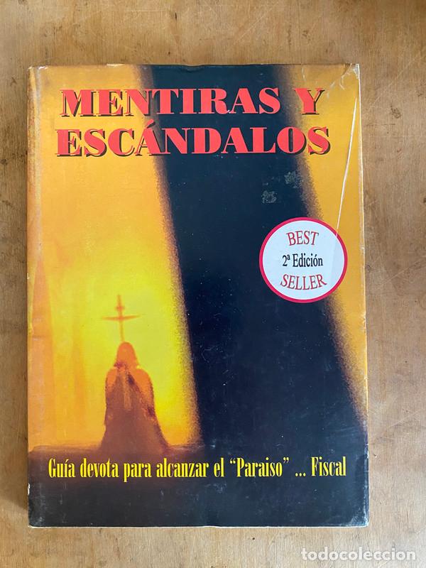 books: Mentiras y escandalos. Guia devota para alcanzar el 'paraiso'...fiscal