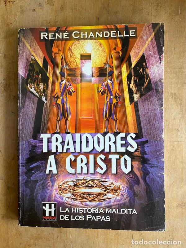Libros: Traidores a cristo - Chandelle Rene - Foto 1