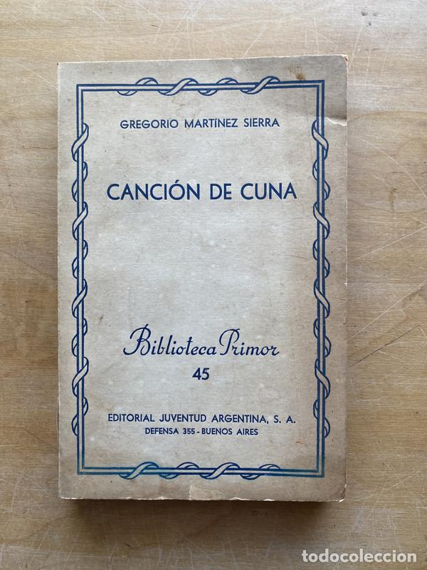 Libros: Cancion de cuna - Martinez Sierra Gregorio - Foto 1