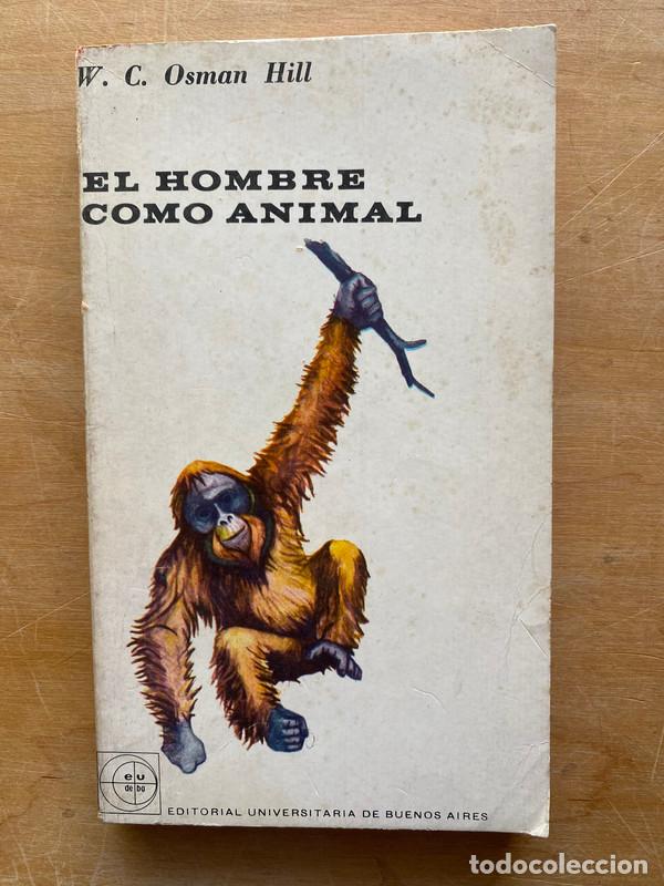 books: El hombre como animal - Osman Hill W. C